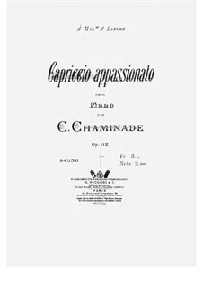 Capriccio Appassionato, Op.52: Capriccio Appassionato by Сесиль Шаминад