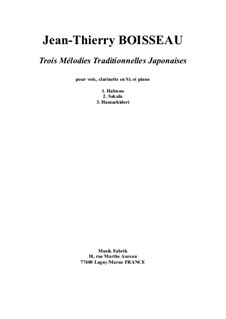 Three Japanese Songs for voice, Bb clarinet and piano: Three Japanese Songs for voice, Bb clarinet and piano by folklore