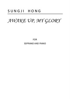 Awake up, my glory: Awake up, my glory by Sungji Hong