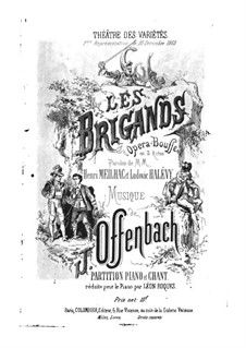 Разбойники: Акт I, для голосов и фортепиано by Жак Оффенбах