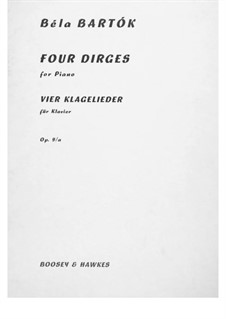 Four Dirges, Sz.45 Op.9a: Для фортепиано by Бела Барток
