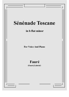 Две песни, Op.3: No.2 Tuscan Serenade (b flat minor) by Габриэль Форе