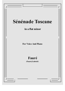 Две песни, Op.3: No.2 Tuscan Serenade (a flat minor) by Габриэль Форе