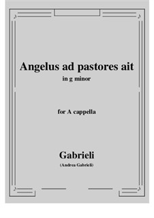 Angelus ad pastores ait: G minor by Андреа Габриэли