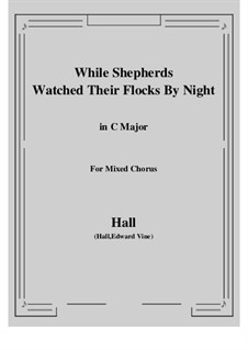 While Shepherds Watched Their Flocks by night: До мажор by Edward Vine Hall