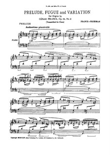 Шесть пьес для большого органа: Prelude, Fugue and Variation, Op.18 by Сезар Франк