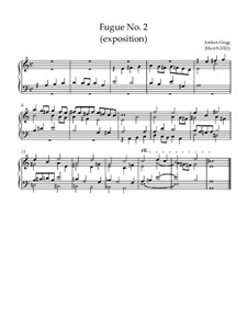 Fugue No.2 (exposition): Fugue No.2 (exposition) by Jordan Grigg