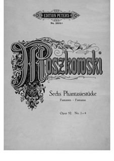 Шесть фантастических пьес, Op.52: Heft I by Мориц Мошковский