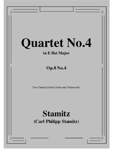 Квартет для кларнета (или гобоя) и струнных No.4, Op.8: Score, parts (solo clarinet) by Карл Стамиц