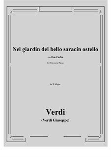 Дон Карлос: Nel giardin del bello saracin ostello (B Major) by Джузеппе Верди