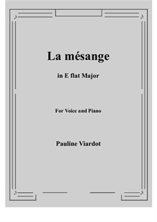 La mésange: E flat Major by Полина Виардо