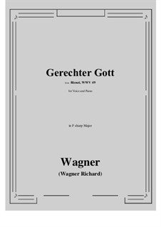 Риенци, или Последний трибун, WWV 49: Gerechter Gott! (F sharp Major) by Рихард Вагнер
