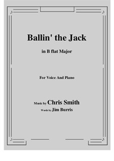 Ballin' the Jack: B flat Major by Chris Smith