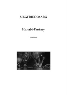 Фантазия 'Ханаби' для флейты: Для одного исполнителя by Siegfried Marx