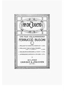 An die Jugend (To Youth), BV 254: Book I. Preludietto, Fughetta ed Esercizio by Ферруччо Бузони