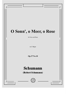 No.10 О солнце, о море, о розы: До мажор by Роберт Шуман