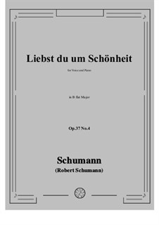 No.4 Liebst du um Schonheit: B flat Major by Роберт Шуман