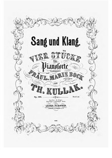 Sang und Klang, Op.100: Sang und Klang by Теодор Куллак