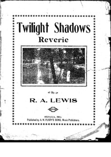 Twilight Shadows. Reverie: Twilight Shadows. Reverie by R.A. Lewis