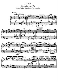 Herr Christ, der einge Gottessohn, BWV 96: Piano-vocal score by Иоганн Себастьян Бах