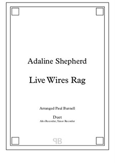 Live Wires Rag: For duet alto and tenor recorder by Adaline Shepherd