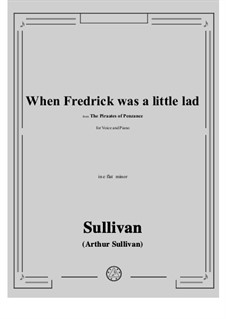 When Fredrick was a little lad: E flat minor by Артур Салливан