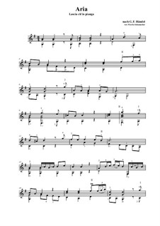 Lascia Ch'io Pianga: For guitar by Георг Фридрих Гендель