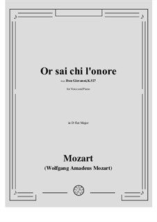 Allora rinforzo i stridi miei... Or sai, chi l'Onore: D flat Major by Вольфганг Амадей Моцарт