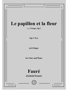 Две песни, Op.1: No.1 Le papillon et la fleur (The Butterfly and the Flower) by Габриэль Форе