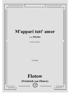 Марта, или Ричмондская ярмарка: M'appari tutt' amor (F Major) by Фридрих фон Флотов