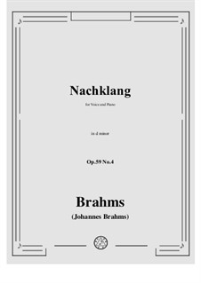 Романсы и песни, Op.59: No.4 Nachklang (Lingering Sound) by Иоганнес Брамс