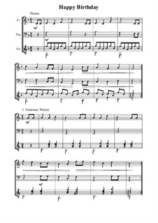 С днем рождения тебя: For flute, bassoon and guitar (variations) by Милдред  Хилл