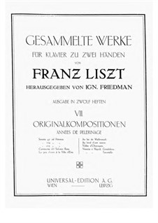 Klavierwerke: Heft V Originalkompositionen Part III Années de Pelerinage - Editor Friedman by Франц Лист