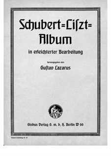 Schubert-Liszt Album in easier Arrangement: Schubert-Liszt Album in easier Arrangement by Франц Шуберт