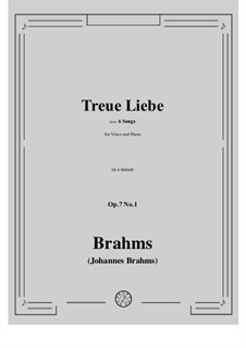 Шесть песен, Op.7: No.1 Treue Liebe (True Love) by Иоганнес Брамс