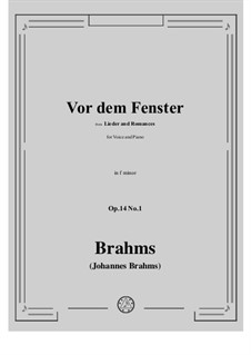 Романсы и песни, Op.14: No.1 Vor dem Fenster (At the Window) by Иоганнес Брамс