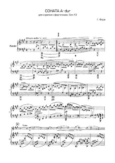 Соната для скрипки с фортепиано ля мажор, Op.13 No.1: Партитура, сольная партия by Габриэль Форе