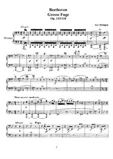 Большая фуга си-бемоль мажор для струнного квартета, Op.133: Версия для фортепиано в 4 руки by Людвиг ван Бетховен