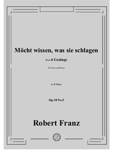 No.5 Mocht wissen, was sie schlagen: B Major by Роберт Франц