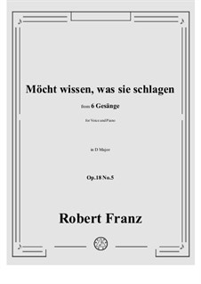 No.5 Mocht wissen, was sie schlagen: D Major by Роберт Франц