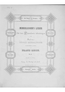 Транскрипции на темы песен Мендельсона, S.547: Сборник by Франц Лист