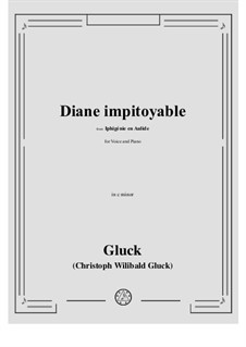 Ифигения в Авлиде, Wq.40: Diane impitoyable by Кристоф Виллибальд Глюк