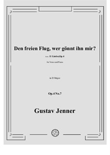 No.7 Den freien Flug, wer gönnt ihn mir?: D Major by Gustav Jenner