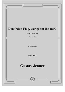 No.7 Den freien Flug, wer gönnt ihn mir?: D flat Major by Gustav Jenner