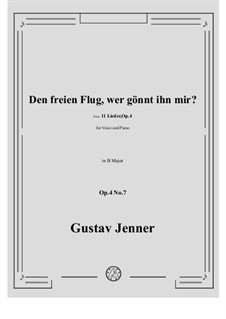 No.7 Den freien Flug, wer gönnt ihn mir?: B Major by Gustav Jenner