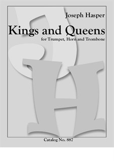 Kings and Queens (Brass Trio): Kings and Queens (Brass Trio) by Joseph Hasper