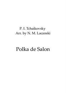 Три пьесы, TH 131 Op.9: No.2 Polka de salon, for string quartet by Петр Чайковский