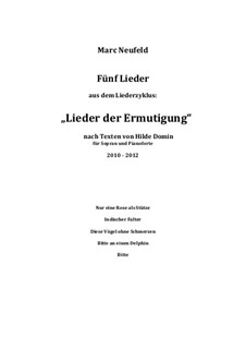 Five Songs of the Song Cycle 'Lieder zur Ermutigung': Five Songs of the Song Cycle 'Lieder zur Ermutigung' by Marc Neufeld