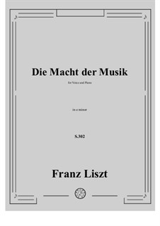 Die Macht der Musik, S.302: Klavierauszug mit Singstimmen by Франц Лист