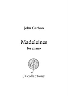 Madeleines: Madeleines by John Carbon